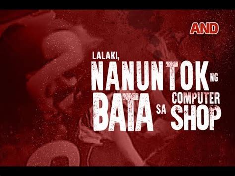 chupa sa computer shop|Lalaki, nanuntok ng bata sa computer shop .